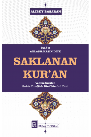 İslam Anlaşılmasın Diye Saklanan Kur'an - Alibey Başaran&hellip;