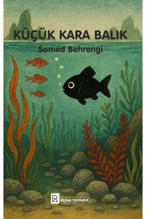 KÜÇÜK KARA BALIK-Samed Behrengi&hellip;