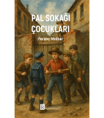 PAL SOKAĞI ÇOCUKLARI-Fe­renc Molnár&hellip;