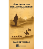 TÜRKİSTAN'DAN MİLLİ MÜCADELEYE&hellip;