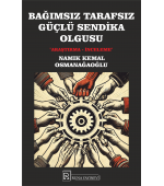 BAĞIMSIZ TARAFSIZ GÜÇLÜ SENDİKA OLGUSU&hellip;