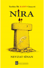 TARİHİN İLK KADIN CİNAYETİ NİRA TARİHİN İLK KADIN CİNAYETİ NİRA